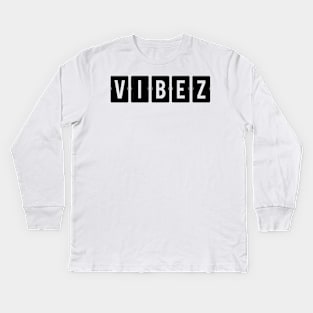 VIBEZ Kids Long Sleeve T-Shirt